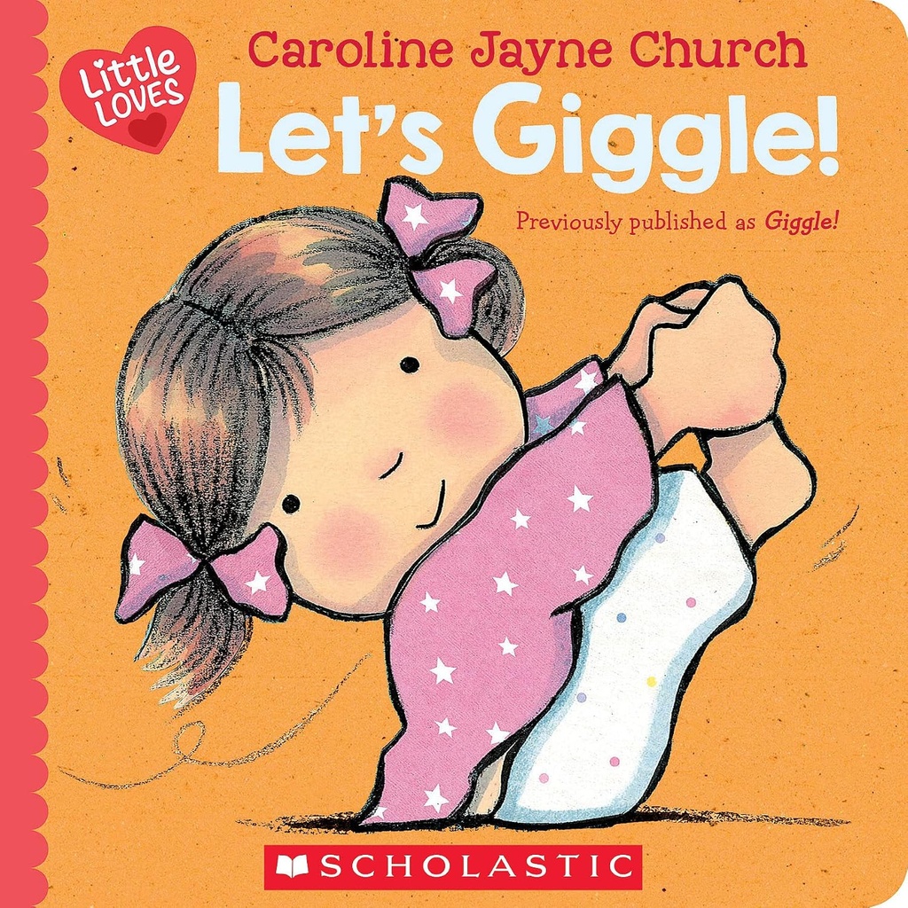 LET S GIGGLE! (A LITTLE LOVE BOOK)