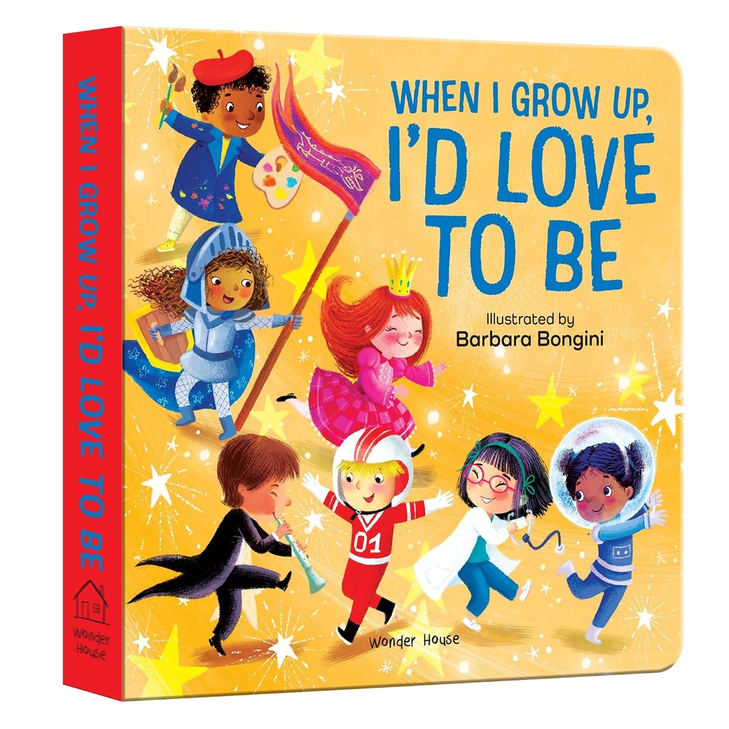 [Board Books] When I Grow Up, I'D Love to Be